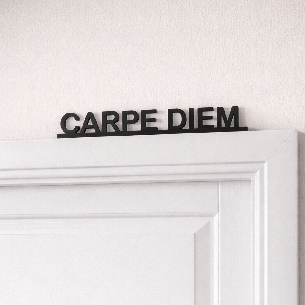 Carpe Diem door topper sign – Latin quote home decor for doorway Stoic philosophy